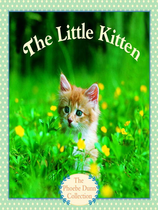 Click here to view title details for The Little Kitten by Judy Dunn