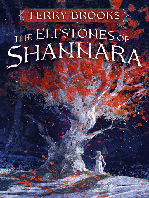 Click here to view title details for The Elfstones of Shannara by Terry Brooks