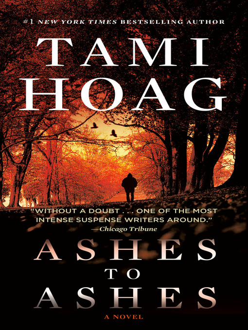 Click here to view title details for Ashes to Ashes by Tami Hoag