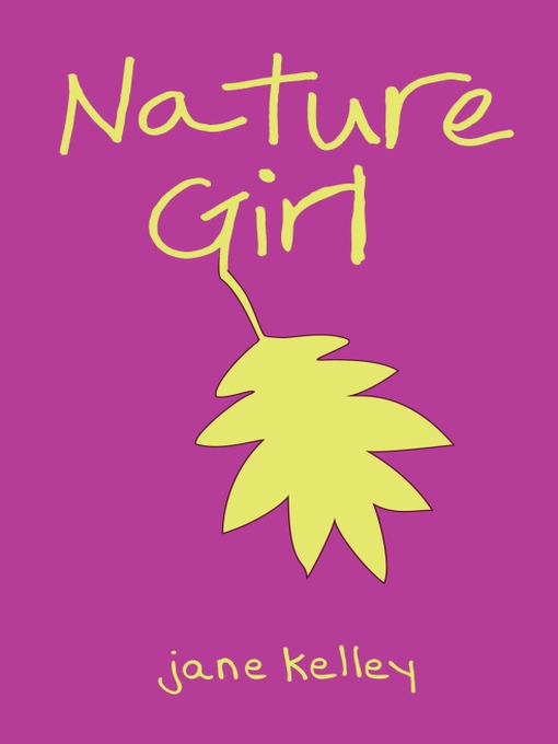 Click here to view title details for Nature Girl by Jane Kelley