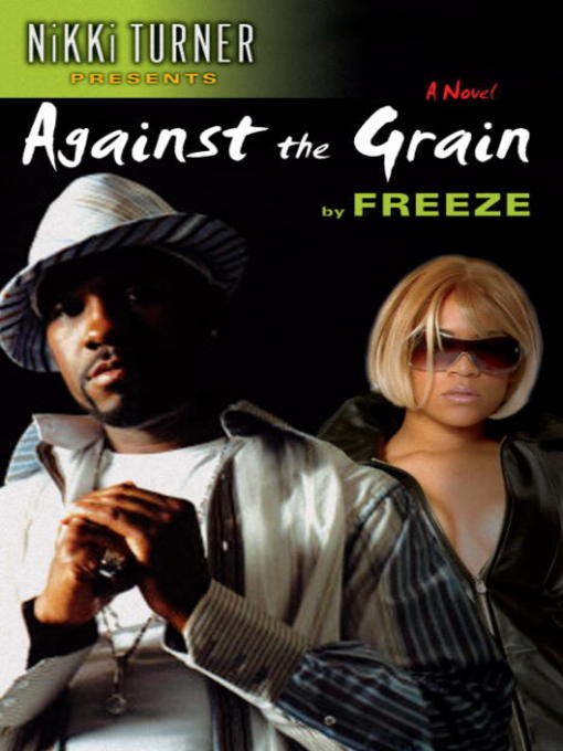 Click here to view title details for Against the Grain by Freeze