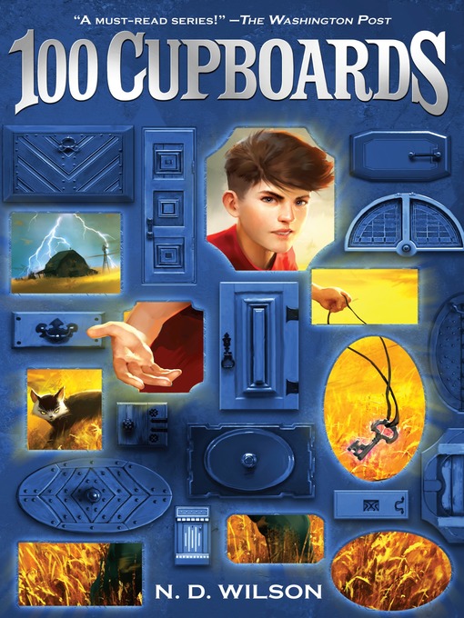 Click here to view title details for 100 Cupboards by N. D. Wilson