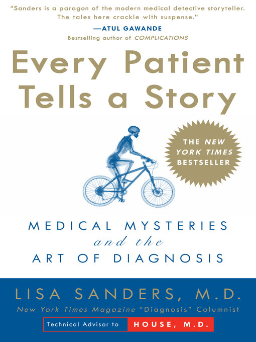 Click here to view title details for Every Patient Tells a Story by Lisa Sanders