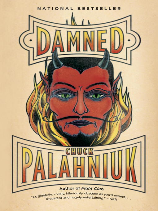 Click here to view title details for Damned by Chuck Palahniuk