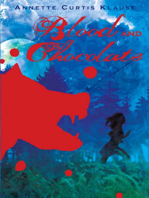 Click here to view title details for Blood and Chocolate by Annette Curtis Klause