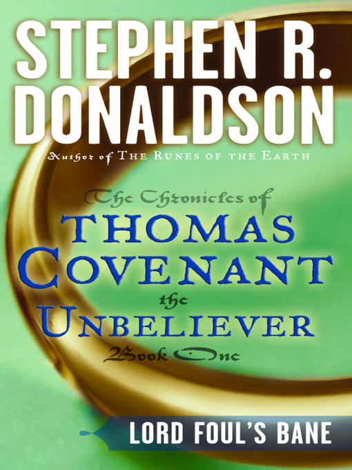 Click here to view title details for Lord Foul's Bane by Stephen R. Donaldson