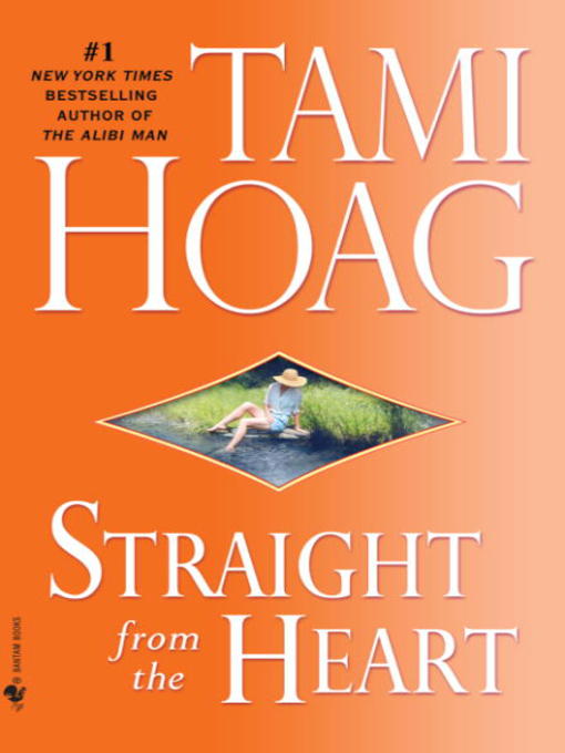 Click here to view title details for Straight from the Heart by Tami Hoag