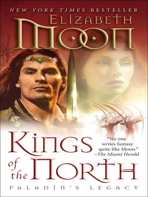 Click here to view title details for Kings of the North by Elizabeth Moon