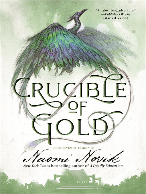 Click here to view title details for Crucible of Gold by Naomi Novik