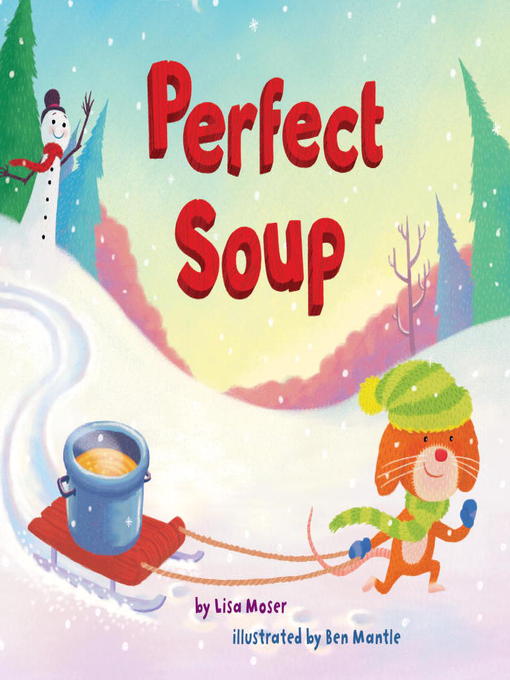 Click here to view title details for Perfect Soup by Lisa Moser