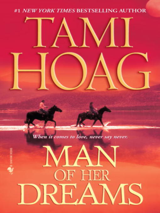Click here to view title details for Man of Her Dreams by Tami Hoag