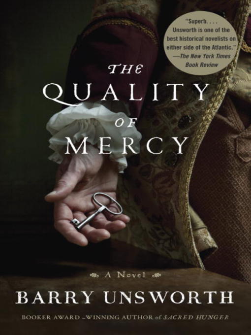 Click here to view title details for The Quality of Mercy by Barry Unsworth