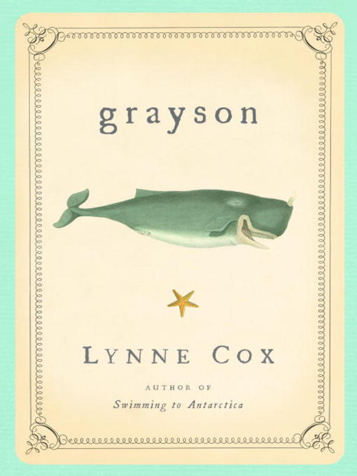 Click here to view title details for Grayson by Lynne Cox