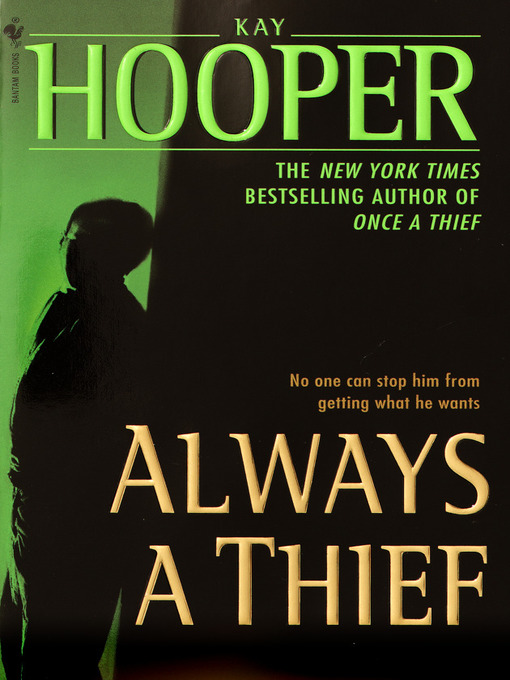 Click here to view title details for Always a Thief by Kay Hooper