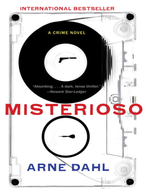 Click here to view title details for Misterioso by Arne Dahl