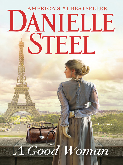 Click here to view title details for A Good Woman by Danielle Steel
