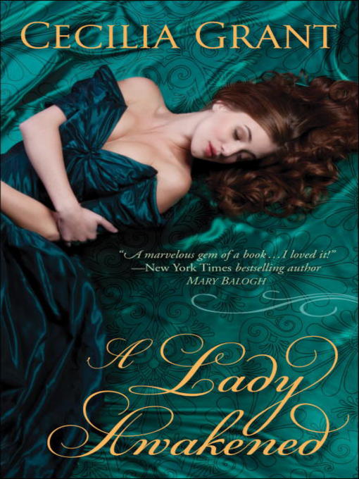 Click here to view title details for A Lady Awakened by Cecilia Grant