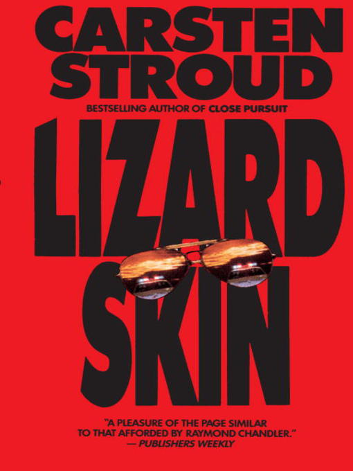 Click here to view title details for Lizardskin by Carsten Stroud