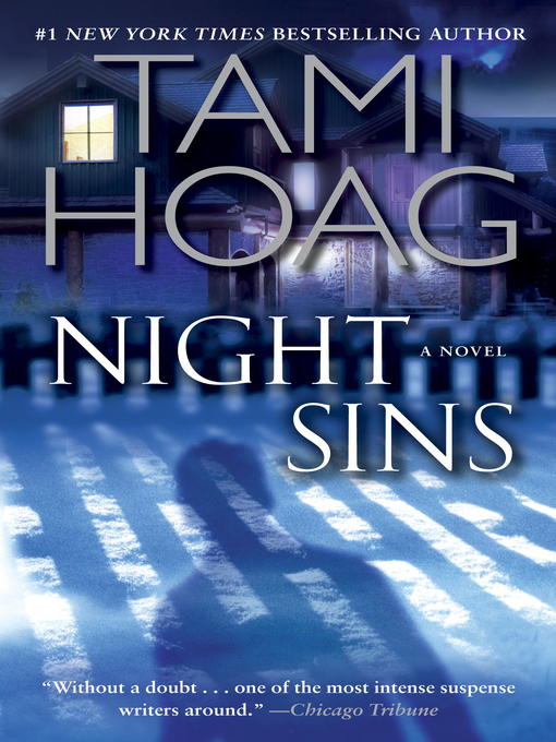 Click here to view title details for Night Sins by Tami Hoag