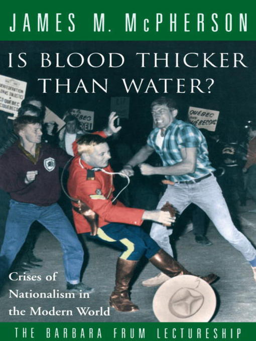 Click here to view title details for Is Blood Thicker Than Water? by James M. McPherson