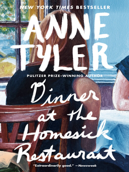 Click here to view title details for Dinner at the Homesick Restaurant by Anne Tyler