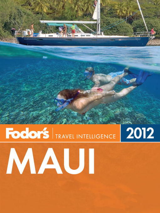Click here to view title details for Fodor's Maui 2012 by Fodor's