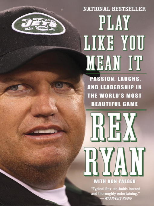 Click here to view title details for Play Like You Mean It by Rex Ryan