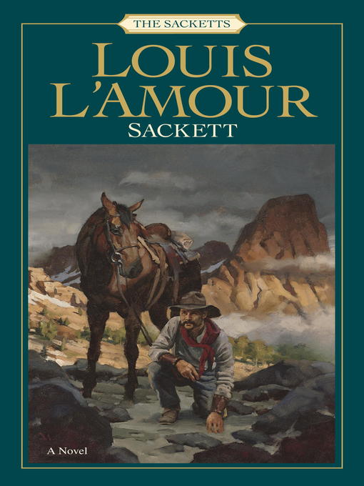 Click here to view title details for Sackett by Louis L'Amour
