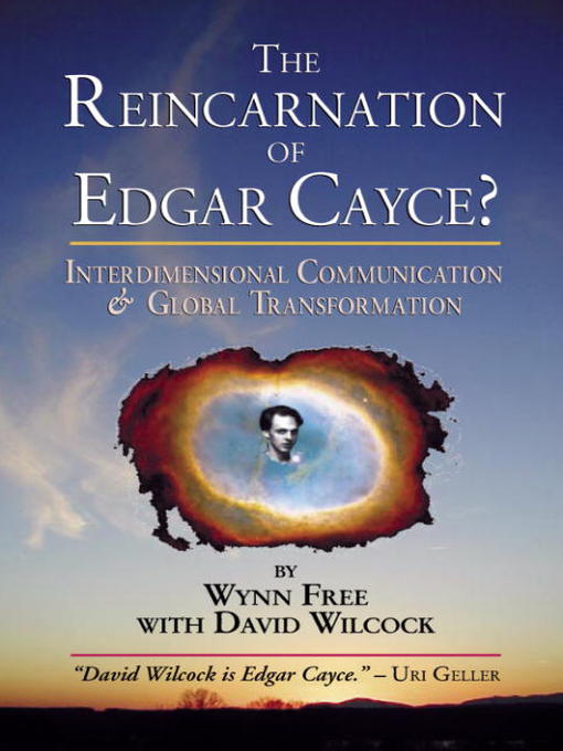 Click here to view title details for The Reincarnation of Edgar Cayce? by Wynn Free