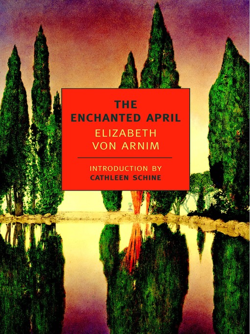 Click here to view title details for The Enchanted April by Elizabeth von Arnim