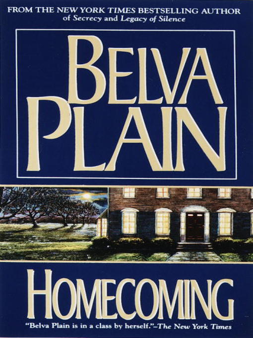 Click here to view title details for Homecoming by Belva Plain