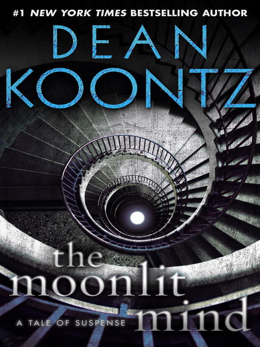 Click here to view title details for The Moonlit Mind (Novella) by Dean Koontz