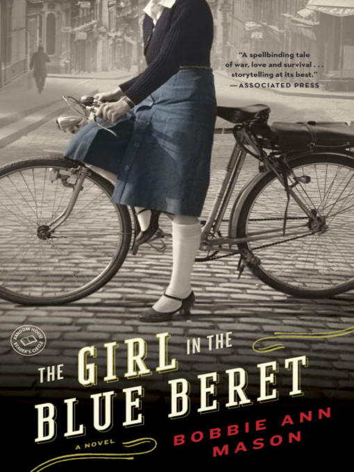 Click here to view title details for The Girl in the Blue Beret by Bobbie Ann Mason