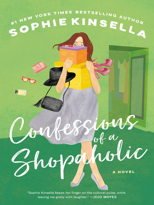 Click here to view title details for Confessions of a Shopaholic by Sophie Kinsella