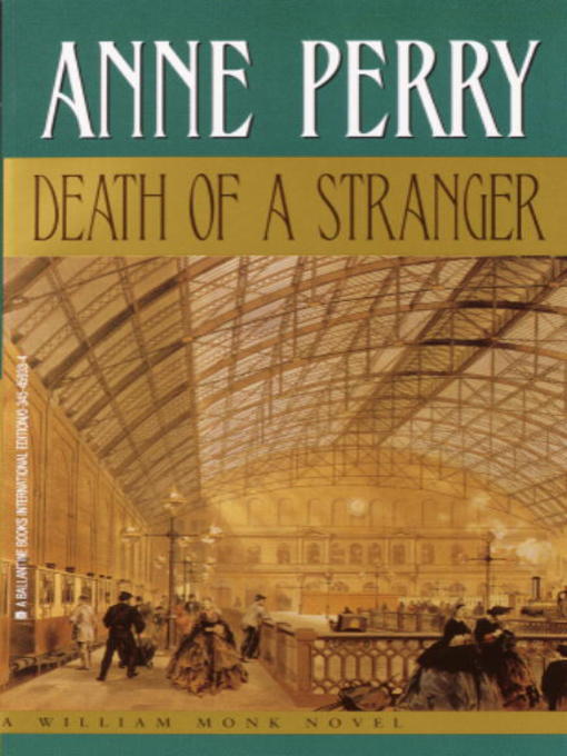 Click here to view title details for Death of a Stranger by Anne Perry