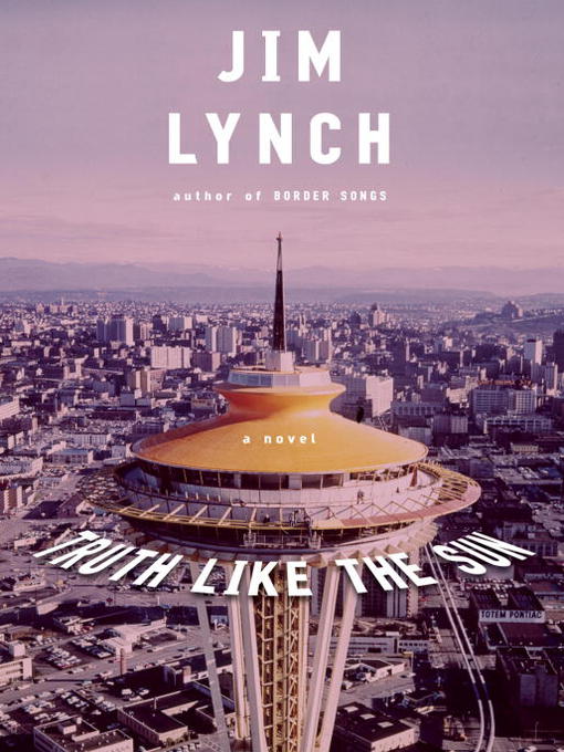 Click here to view title details for Truth Like the Sun by Jim Lynch