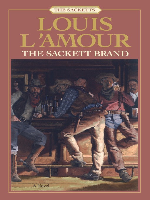 Click here to view title details for The Sackett Brand by Louis L'Amour