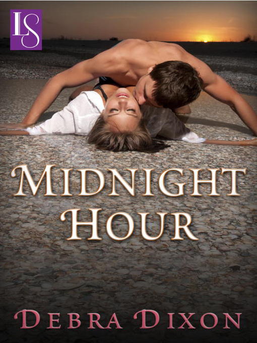 Click here to view title details for Midnight Hour by Debra Dixon