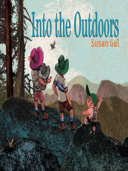 Click here to view title details for Into the Outdoors by Susan Gal