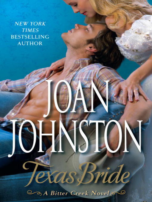 Click here to view title details for Texas Bride by Joan Johnston