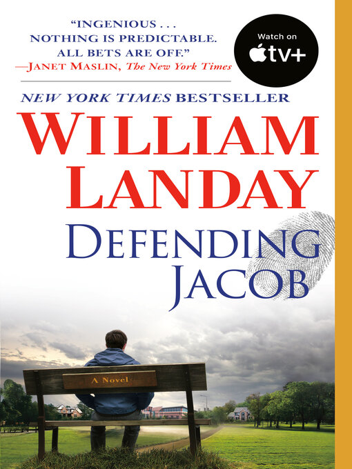 Click here to view title details for Defending Jacob by William Landay
