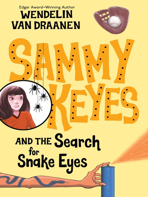 Click here to view title details for Sammy Keyes and the Search for Snake Eyes by Wendelin Van Draanen