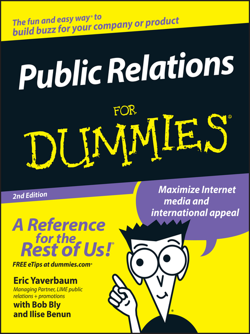 Click here to view title details for Public Relations For Dummies by Eric Yaverbaum