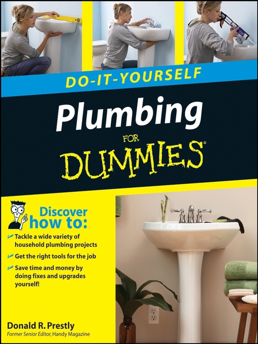 Click here to view title details for Plumbing Do-It-Yourself For Dummies by Donald R. Prestly