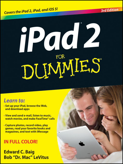 Click here to view title details for iPad 2 For Dummies by Edward C. Baig