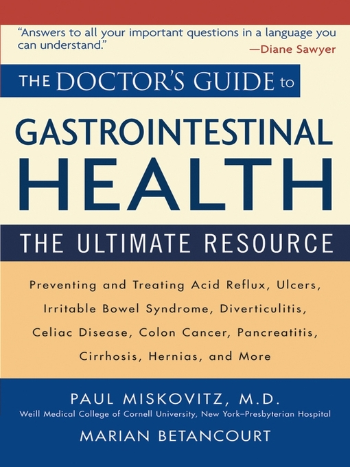 Click here to view title details for The Doctor's Guide to Gastrointestinal Health by Paul Miskovitz, M.D.