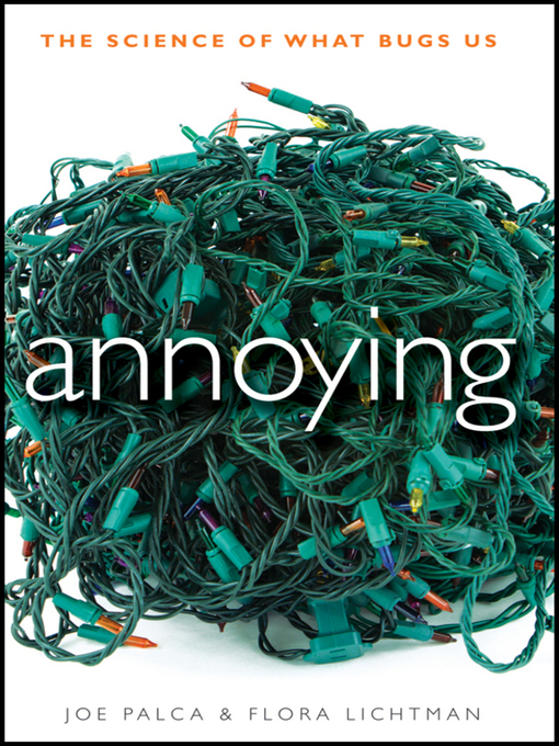 Click here to view title details for Annoying by Joe Palca