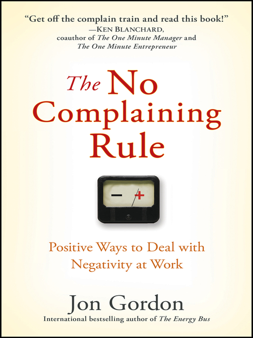 Jon Gordon The No Complaining Rule