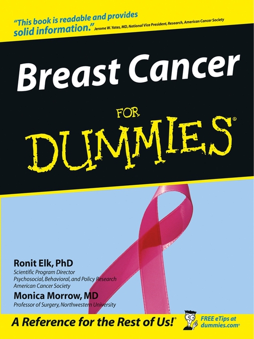 Click here to view title details for Breast Cancer For Dummies by Ronit Elk, Ph.D.