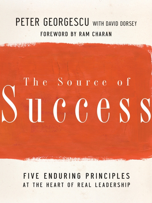 Click here to view title details for The Source of Success by Peter Georgescu